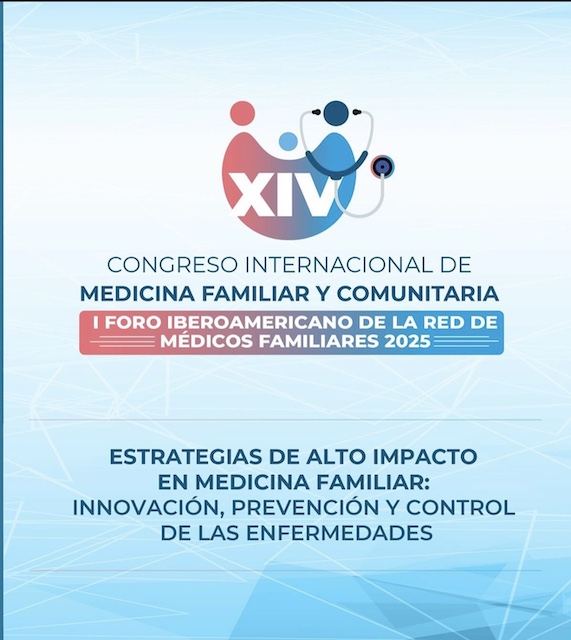 XIV Congreso Científico de Medicina Familiar reunirá a expertos ...